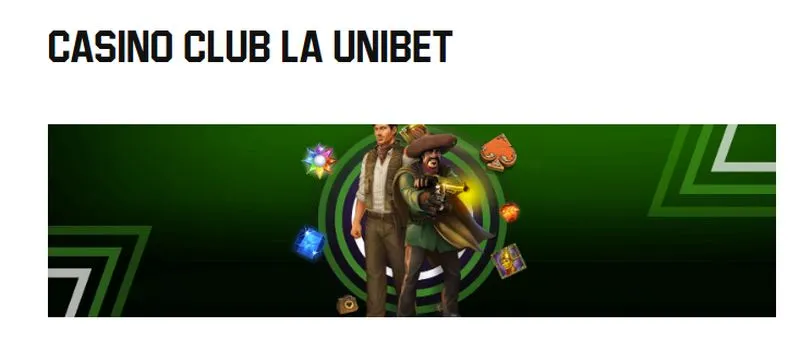 Casino club la Unibet