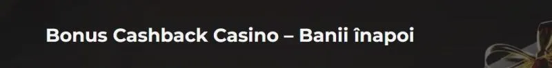 Bonus cashback casino -banii inapoi