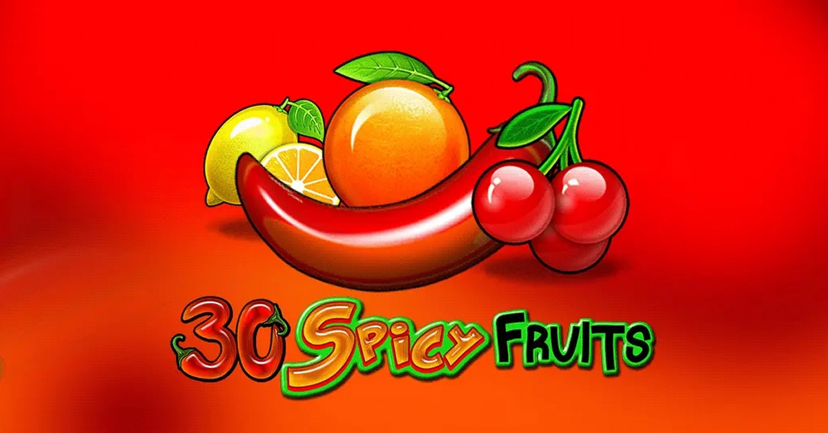 30 Spicy Fruits