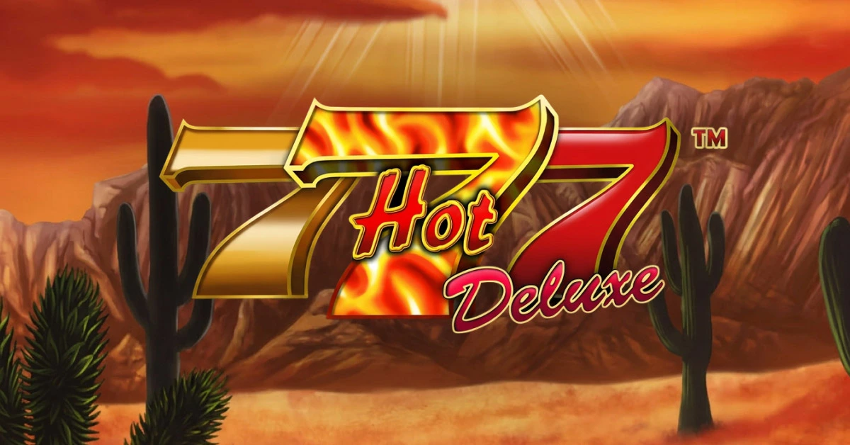 Hot 777 Deluxe
